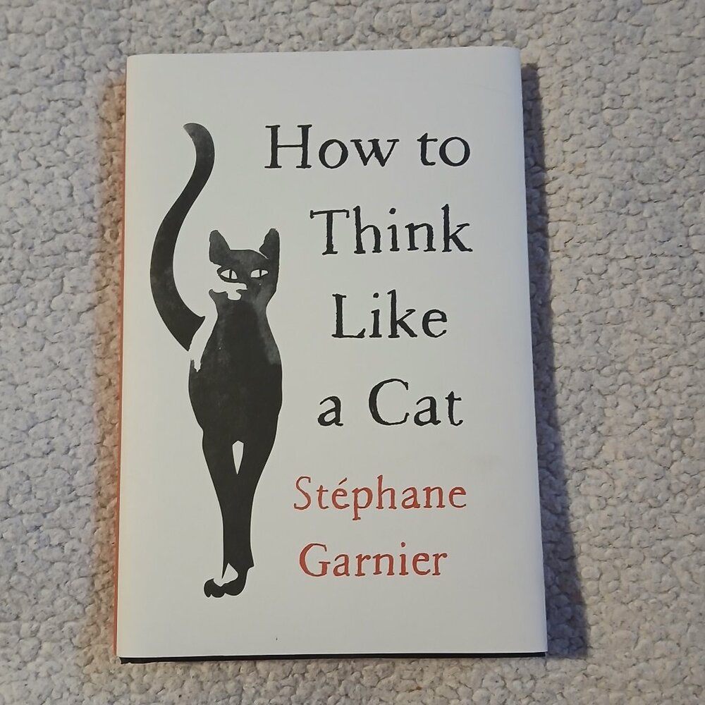 Book Hardcover "How to Think Like a Cat" GUC